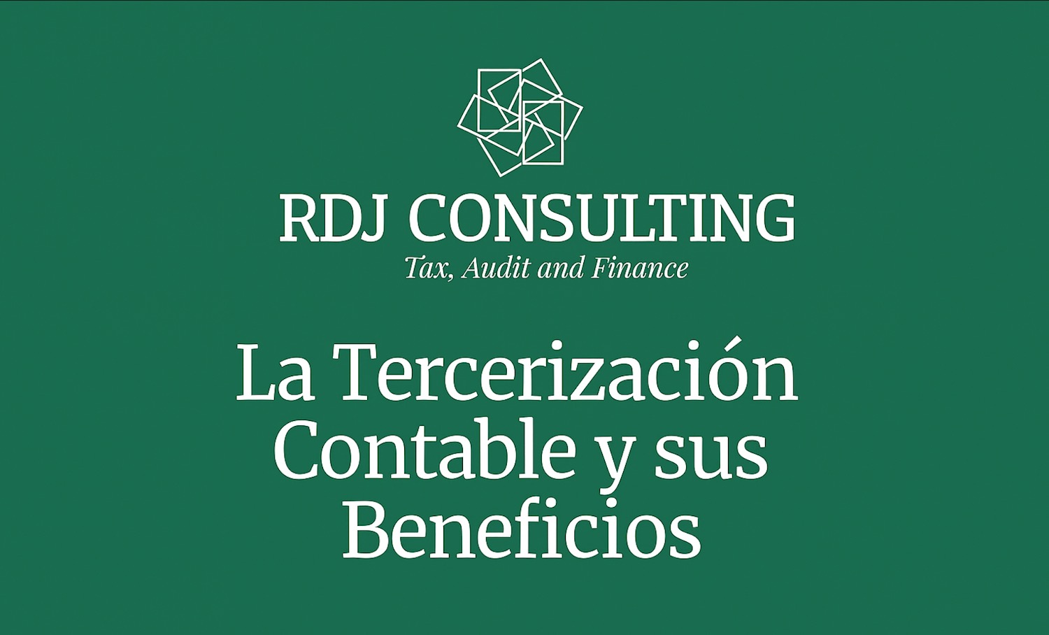 La Tercerización Contable y sus Beneficios